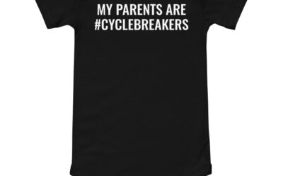 MY PARENTS ARE #CYCLEBREAKERS Baby Short Sleeve One Piece Jumper