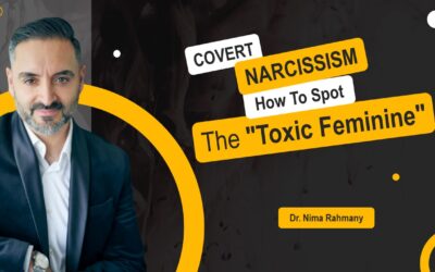 COVERT NARCISSISM — How to spot the “Toxic Feminine”