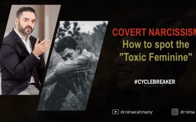 COVERT NARCISSISM — How to spot the “Toxic Feminine”