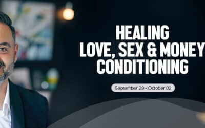 Healing Love, Sex, And Money Conditioning