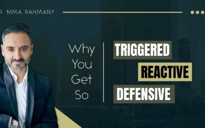 Why You Get So Triggered, Reactive, and Defensive