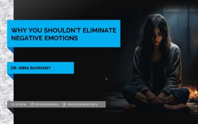 Why You Shouldn’t Eliminate Negative Emotions