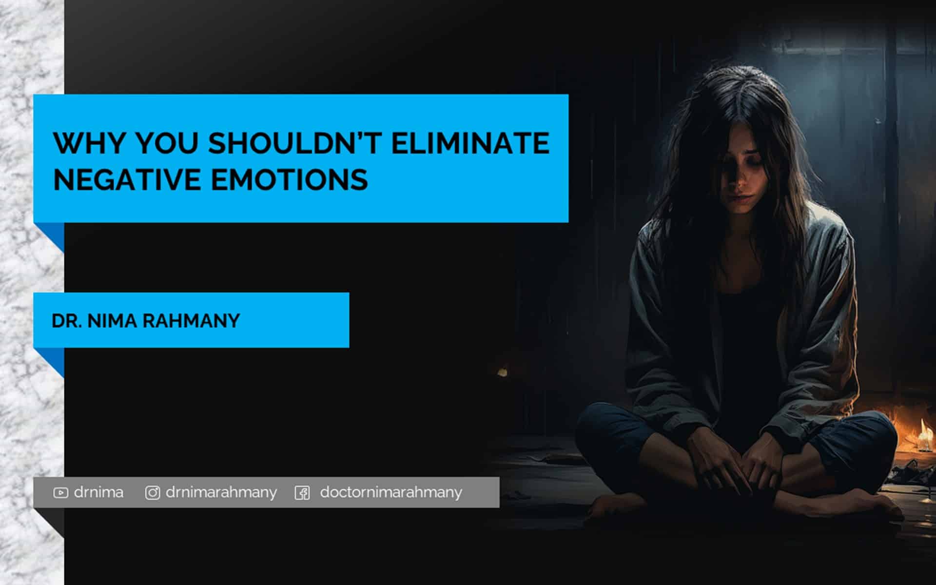 Thumbnail for Why You Shouldn’t Eliminate Negative Emotions blog