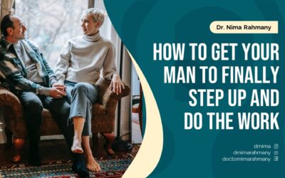 How To Get Your Man To Finally Step Up And Do The Work