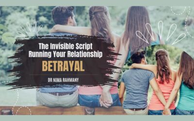 The Invisible Script Running Your Relationship (Betrayal)